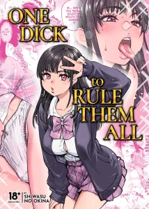 Honkou no Zen Joshi Seito no Ue no Kuchi to Shita no Kuchi wa Nakayoshi Houdai datte Shitteru no wa Ore dake!  One Dick to Rule Them All