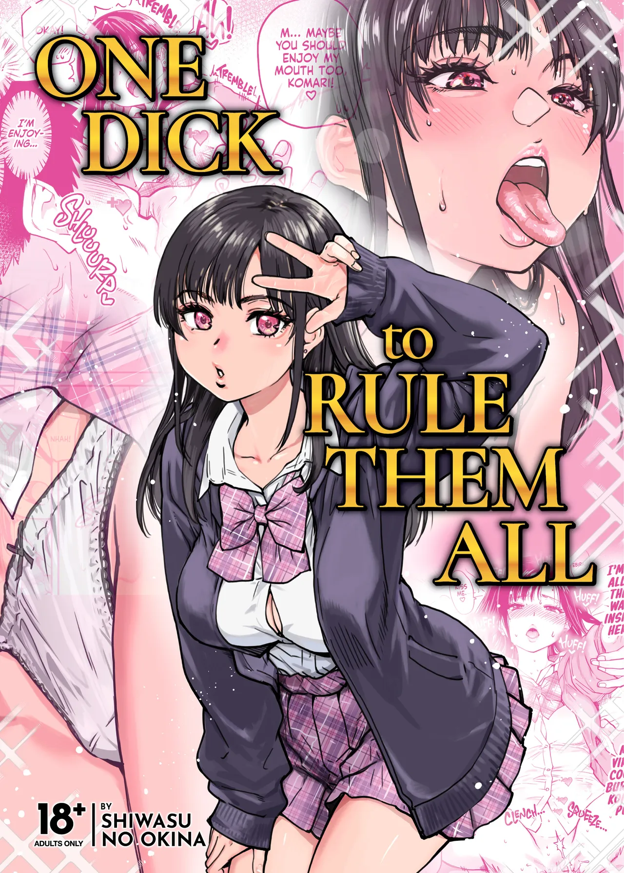 Honkou no Zen Joshi Seito no Ue no Kuchi to Shita no Kuchi wa Nakayoshi Houdai datte Shitteru no wa Ore dake!  One Dick to Rule Them All