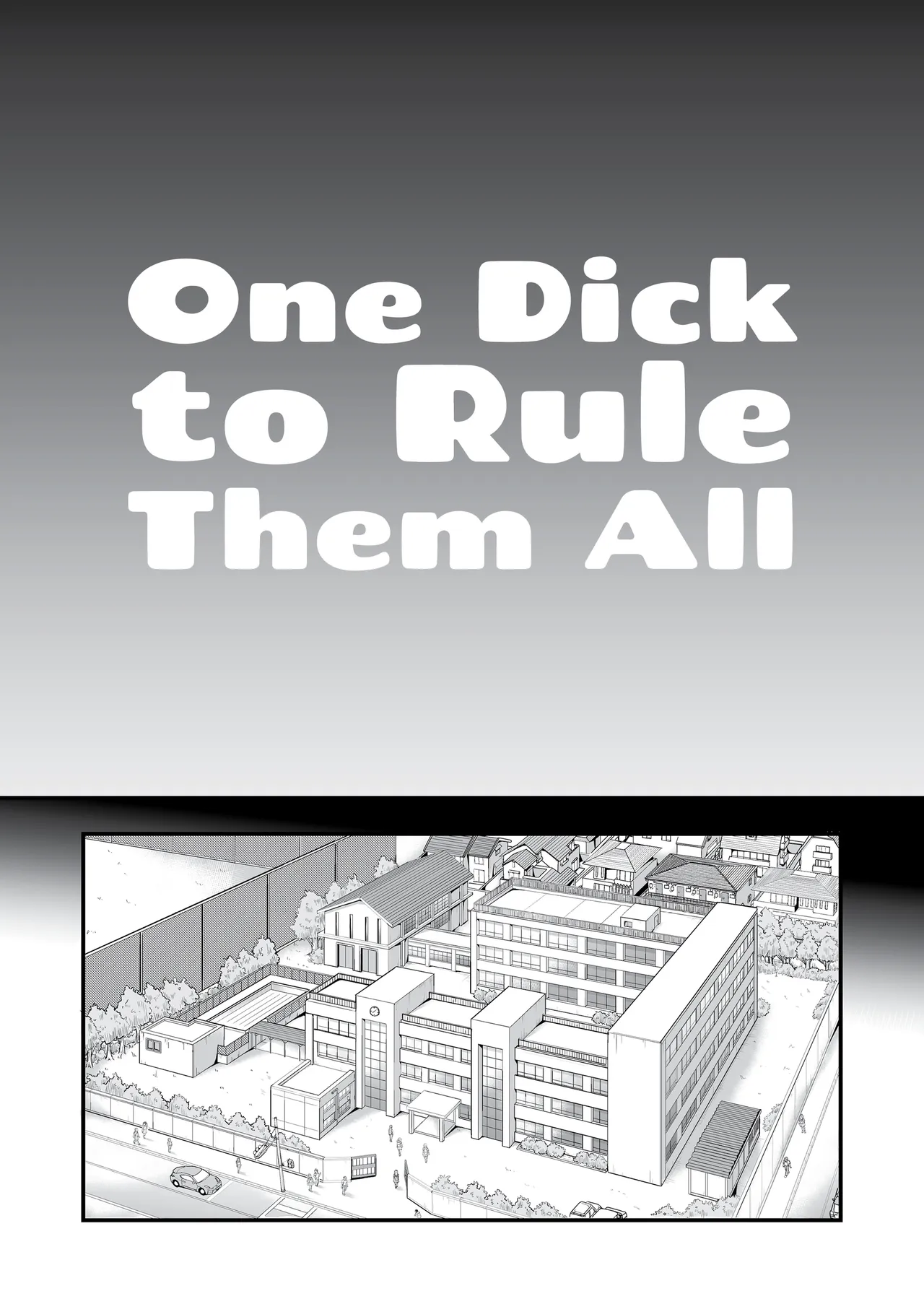 Honkou no Zen Joshi Seito no Ue no Kuchi to Shita no Kuchi wa Nakayoshi Houdai datte Shitteru no wa Ore dake!  One Dick to Rule Them All